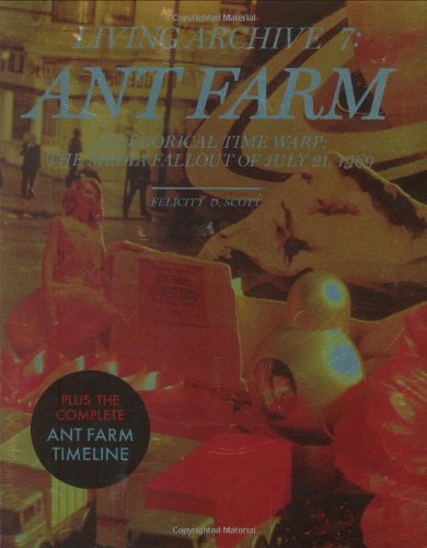 Ant Farm: Living Archive 7   2008 9788496954243 Front Cover