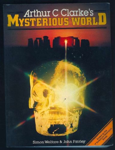 Arthur C. Clarke's Mysterious World   1980 9780002174244 Front Cover