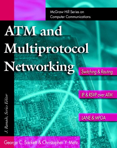 ATM and Multiprotocol Networking   1997 9780070577244 Front Cover