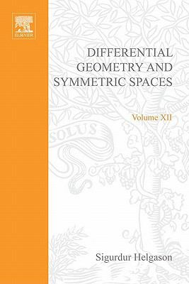 Differential Geometry and Symmetric Spaces Differential Geometry and Symmetric Spaces  1962 9780080873244 Front Cover