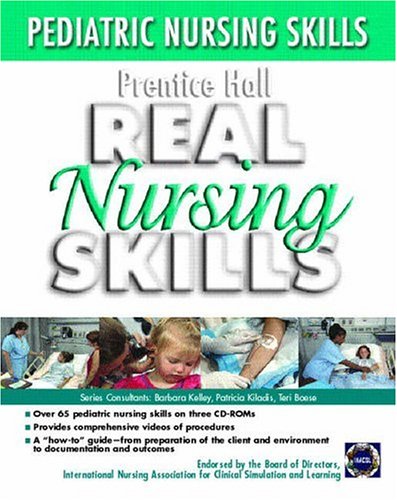 Prentice Hall Real Nursing Skills - Pediatrics   2006 9780131915244 Front Cover