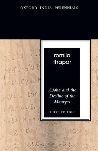 Asoka and the Decline of the Mauryas, Third Edition  3rd 2012 9780198077244 Front Cover