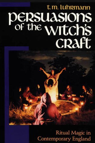Persuasions of the Witch's Craft Ritual Magic in Contemporary England  1989 9780674663244 Front Cover