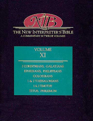 New Interpreter's Bible Second Corinthians; Galatians; Ephesians; Philippians; Colossians; 1 and 2 Timothy; Titus; Philemon N/A 9780687278244 Front Cover