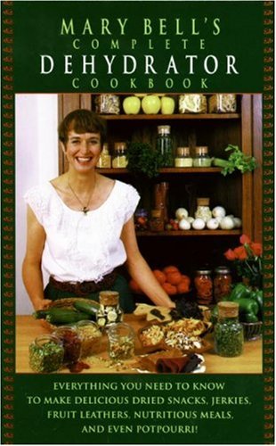 Mary Bell's Comp Dehydrator Cookbook  N/A 9780688130244 Front Cover