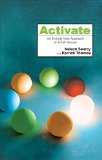 Activate An Entirely New Approach to Small Groups N/A 9780801018244 Front Cover