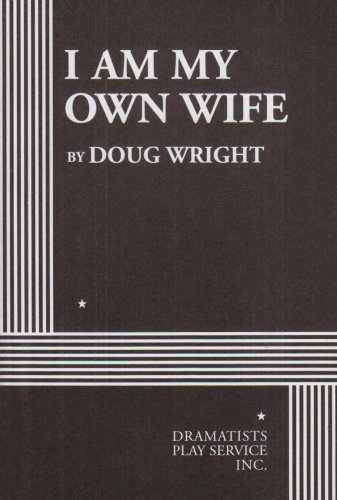 I Am My Own Wife   2005 9780822220244 Front Cover
