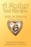 Mother and Her Son : Life in Poetry N/A 9781434334244 Front Cover