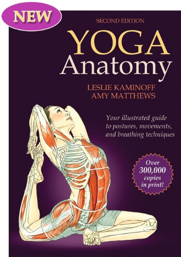 Yoga Anatomy-2nd Edition  2nd 2011 9781450400244 Front Cover
