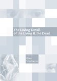 Loving Detail of the Living and the Dead   2013 9781566893244 Front Cover