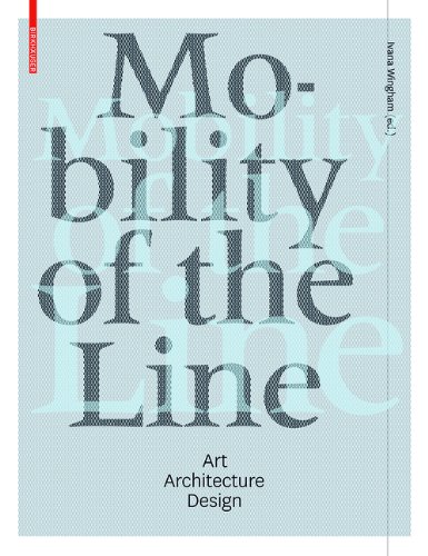 Mobility of the Line Art Architecture Design  2013 9783034608244 Front Cover