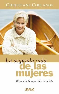 Segunda vida de las Mujeres  N/A 9788479536244 Front Cover