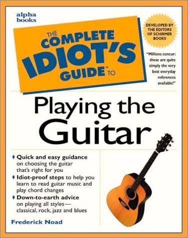 Playing the Guitar A Self-Instruction Guide to Technique and Theory  1998 9780028649245 Front Cover