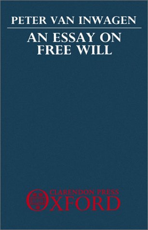 Essay on Free Will   1983 9780198249245 Front Cover