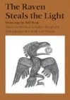 Raven Steals the Light  2nd 1996 (Reprint) 9780295975245 Front Cover