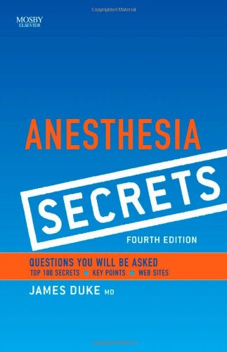 Anesthesia Secrets  4th 2010 9780323065245 Front Cover