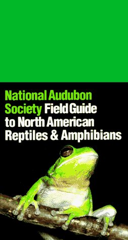 National Audubon Society Field Guide to Reptiles and Amphibians North America  1979 9780394508245 Front Cover
