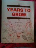 Years to Grow N/A 9780513017245 Front Cover
