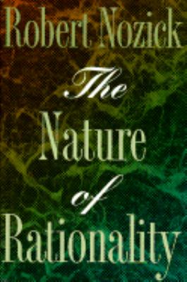 Nature of Rationality   1993 9780691074245 Front Cover
