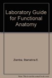 Laboratory Guide for Functional Anatomy 2nd 2003 (Revised) 9780757503245 Front Cover