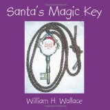 Santa's Magic Key  2010 9781449089245 Front Cover