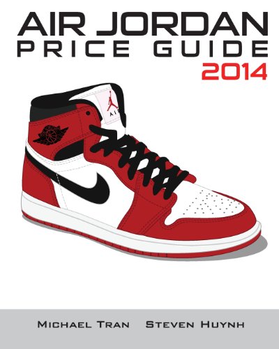Air Jordan Price Guide 2014: Black/White  2013 9781494485245 Front Cover