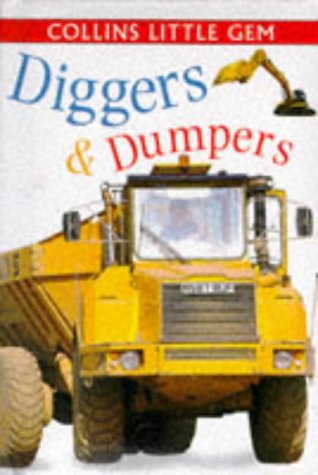 Little Gems Diggers and Dumpers  1996 9780001979246 Front Cover