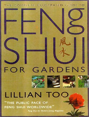 Complete Illustrated Guide to Feng Shui for Gardeners   2002 9780007133246 Front Cover