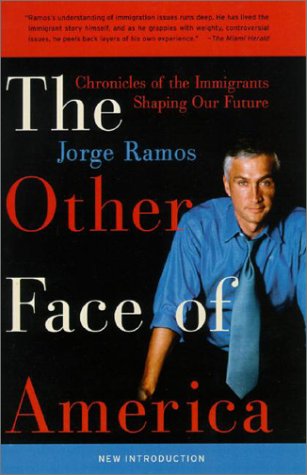 Other Face of America Chronicles of the Immigrants Shaping Our Future N/A 9780060938246 Front Cover