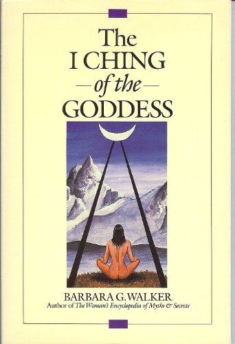 I Ching of the Goddess   1986 9780062509246 Front Cover