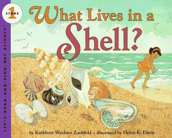 What Lives in a Shell?  N/A 9780064451246 Front Cover