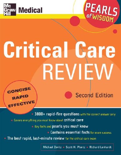 Critical Care Review: Pearls of Wisdom, Second Edition  2nd 2006 9780071464246 Front Cover