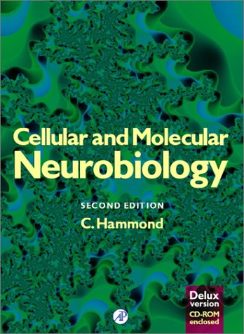 Cellular and Molecular Neurobiology  2nd 2001 (Revised) 9780123116246 Front Cover