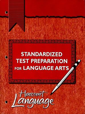 Harcourt Language Arts : Standardized Test Preparation 2nd 2002 9780153212246 Front Cover
