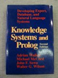 Knowledge Systems and Prolog : Developing Expert, Database, and Natural Language Systems 2nd 9780201524246 Front Cover