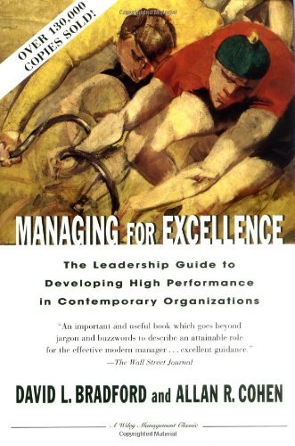 Managing for Excellence The Guide to Developing High Performance in Contemporary Organizations  1984 9780471127246 Front Cover