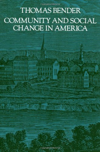 Community and Social Change in America   2007 9780801829246 Front Cover