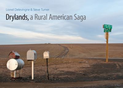 Drylands, a Rural American Saga   2011 9780803234246 Front Cover