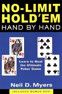No-Limit Hold'em Hand by Hand Learn to Beat the Ultimate Poker Game  2007 9780818407246 Front Cover
