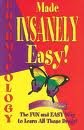 Pharmacology Made Insanely Easy : The FUN and EASY Way to Learn ALL Those Drugs!  2001 9780964362246 Front Cover