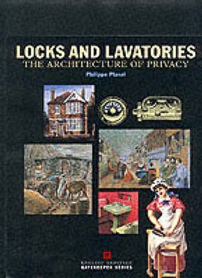 Locks and Lavatories: The Architecture of Privacy N/A 9781850747246 Front Cover