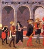 Renaissance Cassoni: Masterpieces of Early Italian Art : Painted Marriage Chests 1400-1550  1997 9781874044246 Front Cover