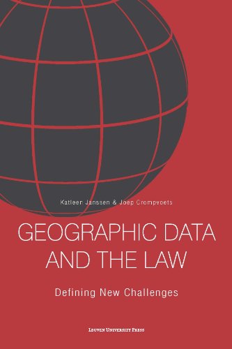 Geographic Data and the Law Defining New Challenges  2013 9789058679246 Front Cover