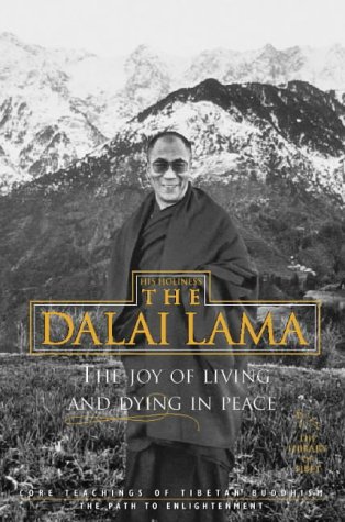 The Joy of Living and Dying in Peace (HarperCollins Library of Tibet) N/A 9780002201247 Front Cover