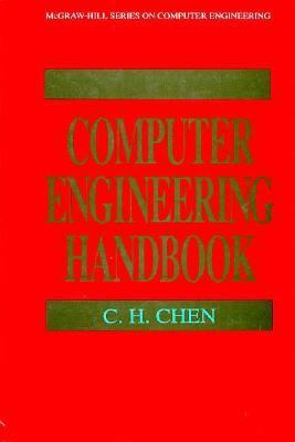 Computer Engineering Handbook  1st 1992 9780070109247 Front Cover