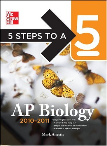 5 Steps to a 5 AP Biology, 2010-2011 Edition 3rd 2010 9780071623247 Front Cover