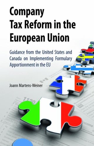 Company Tax Reform in the European Union Guidance from the United States and Canada on Implementing Formulary Apportionment in the EU  2006 9780387294247 Front Cover