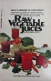 Raw Vegetable Juices  N/A 9780515077247 Front Cover