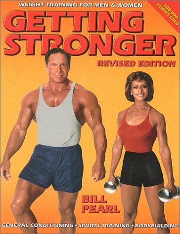 Getting Stronger Weight Training for Men and Women 2nd 2001 (Revised) 9780936070247 Front Cover