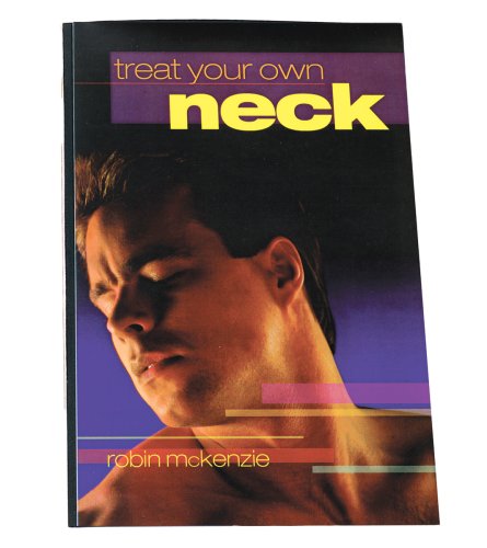 Treat Your Own Neck, USA 4th ed (in Print) 4th 2006 9780958269247 Front Cover